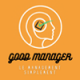 Conseil marketing, marketing digital et web pour la start-up de formation aux concours du CAPET et de l'Agrégation d'Economie et Gestion : Good Manager.